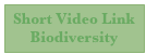 Short Video Link
Biodiversity